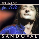 Bernardo SANDOVAL - En Vivo
