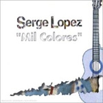Serge LOPEZ - Mil Colores